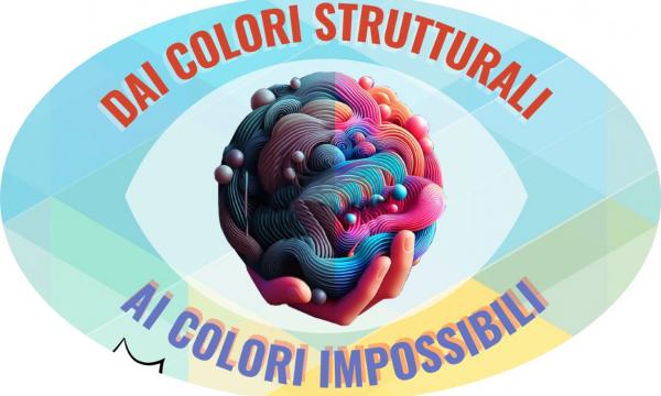 Dai colori strutturali ai colori impossibili